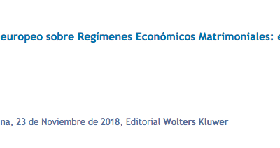 Claves del futuro Reglamento europeo sobre Regímenes Económicos Matrimoniales: entrada en vigor y ámbitos de aplicación por Ana Clara Belío