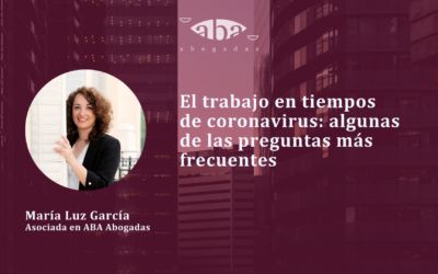 El trabajo en tiempo de coronavirus: algunas de las preguntas más frecuentes