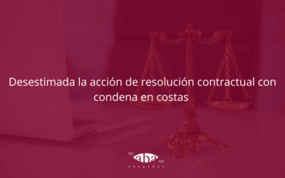 Desestimada la acción de resolución contractual con condena en costas