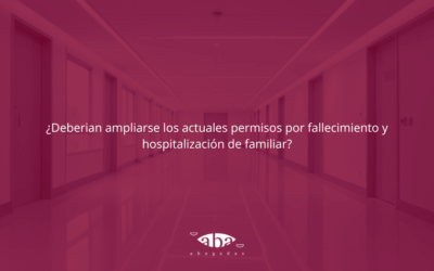 ¿Deberían ampliarse los actuales permisos por fallecimiento y hospitalización de familiar?
