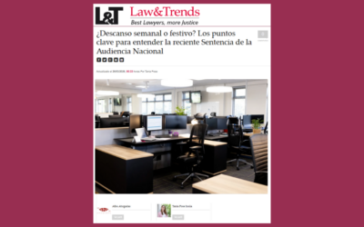 Law&Trends | ¿Descanso semanal o festivo? Los puntos clave para entender la reciente Sentencia de la Audiencia Nacional