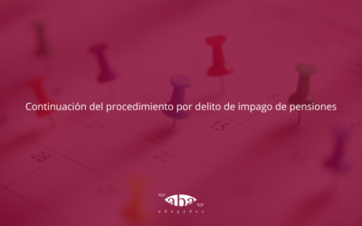 Continuación del procedimiento por delito de impago de pensiones