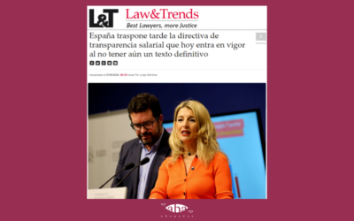 Law&Trends | España traspone tarde la directiva de transparencia salarial que hoy entra en vigor al no tener aún un texto definitivo