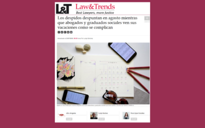 Law&Trends | Los despidos despuntan en agosto