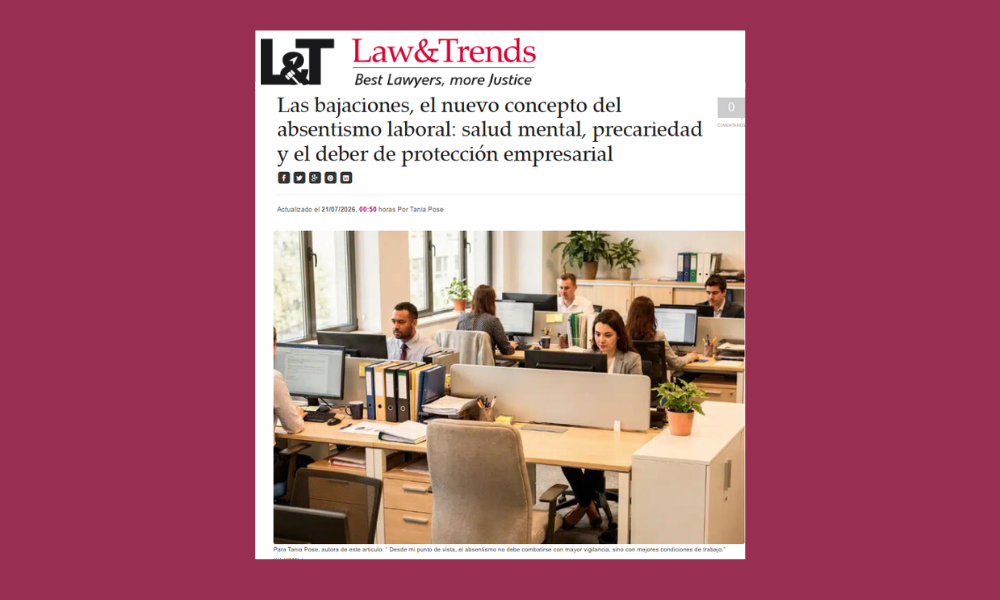 Law&Trends | Bajas laborales por salud mental: el absentismo también puede revelar problemas en la organización del trabajo